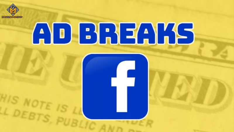 Kiếm tiền từ Fanpage bằng Ad Breaks