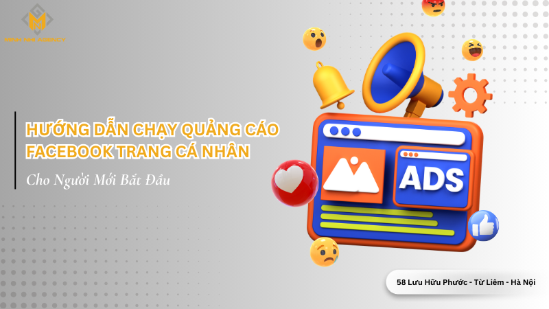 Hướng dẫn chạy quảng cáo facebook trang cá nhân cho người mới bắt đầu