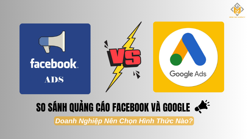 So sánh quảng cáo Facebook và Google